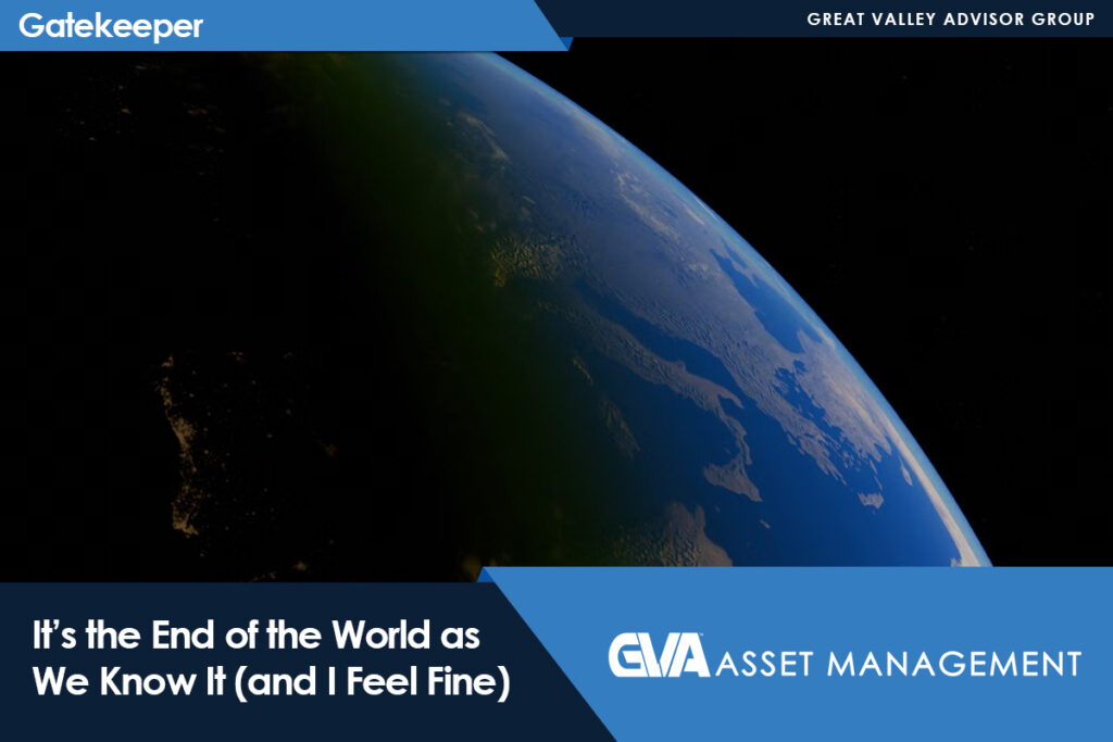 Earth viewed from space with a blue promotional banner showing the headline 'It's the End of the World as We Know It (and I Feel Fine)' and the CVA Asset Management logo.